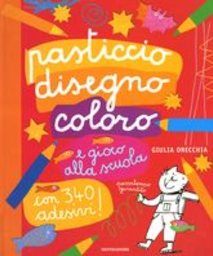 PASTICCIO DISEGNO COLORO Orecchia Giulia