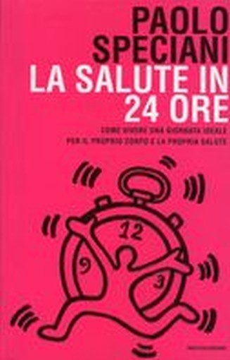 SALUTE IN 24 ORE (LA)