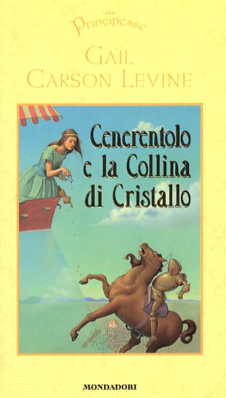 CENERENTOLO E LA COLLINA DI CRISTAL