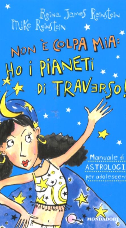 NON E' COLPA MIA :HO I PIANETI DI T