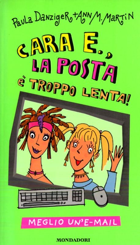 CARA E. LA POSTA E' TROPPO LENTA!