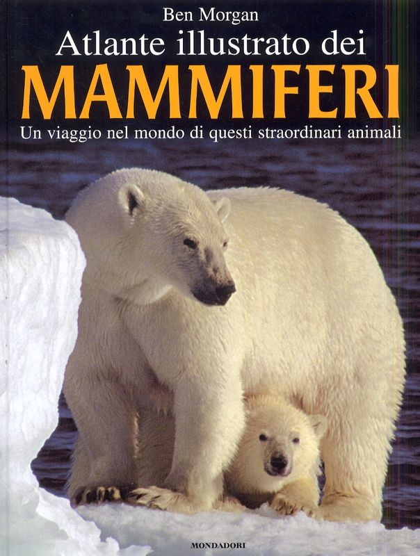 ATLANTE ILLUSTRATO DEI MAMMIFERI