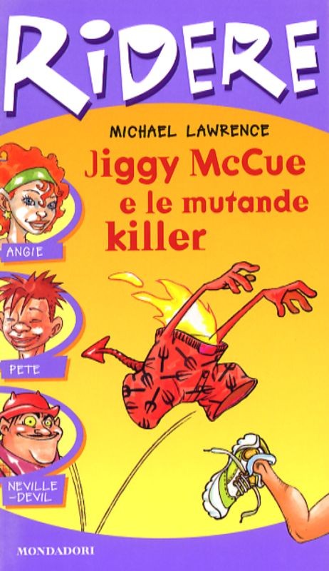 JIGGY MCCUE E LE MUTANDE KILLER