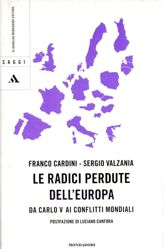 RADICI PERDUTE DELL'EUROPA (LE)