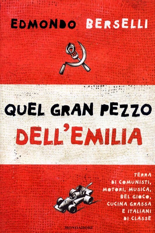 QUEL GRAN PEZZO DELL'EMILIA