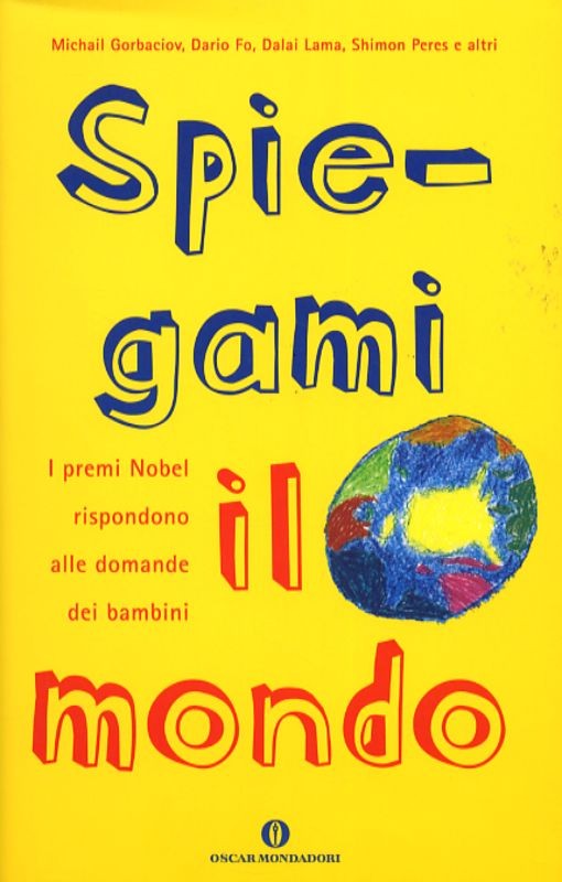 SPIEGAMI IL MONDO