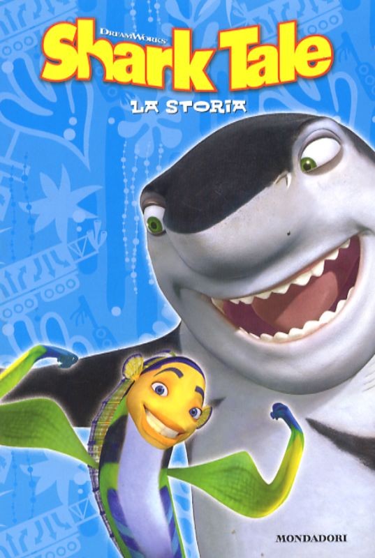 SHARK TALE LA STORIA