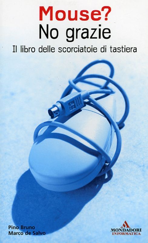 MOUSE ? NO GRAZIE