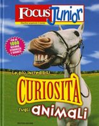 PIU' INCREDIBILI CURIOSITA' ANIMALI