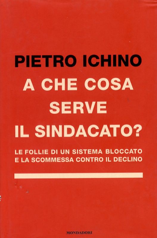A CHE COSA SERVE IL SINDACATO?