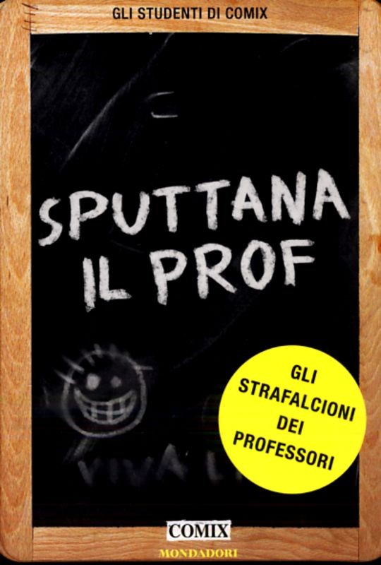 SPUTTANA IL PROF