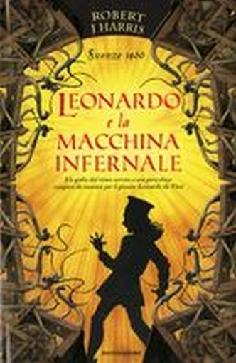 LEONARDO E LA MACCHINA INFERNALE