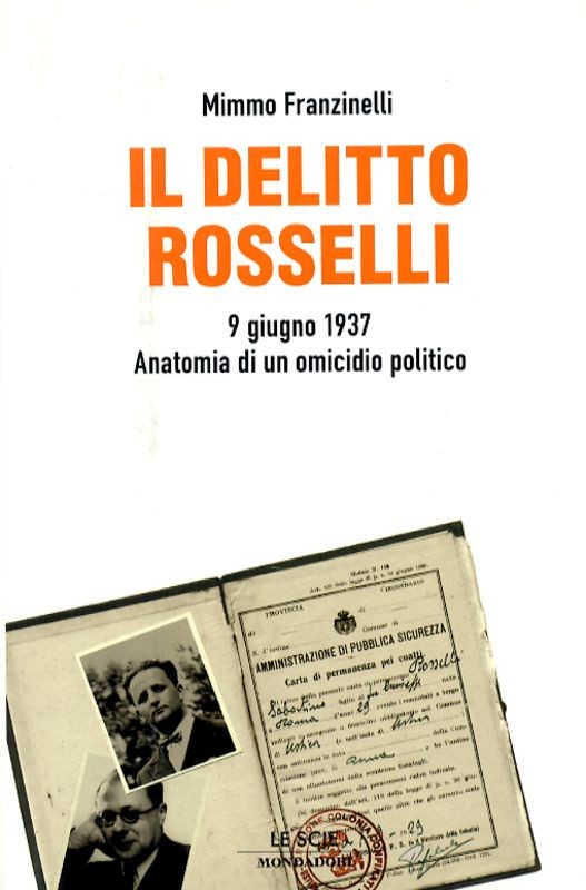 DELITTO ROSSELLI (IL)
