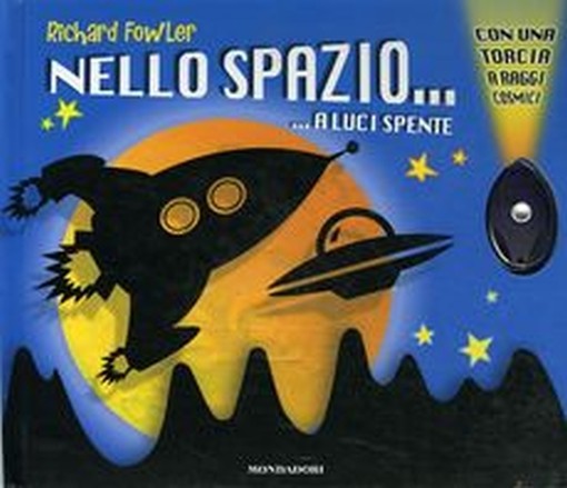 NELLO SPAZIO...A LUCI SPENTE