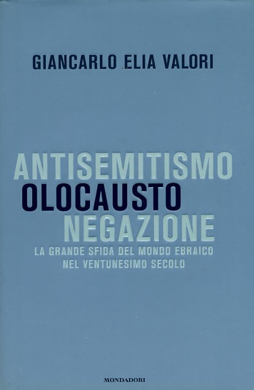 ANTISEMITISMO OLOCAUSTO NEGAZIONE