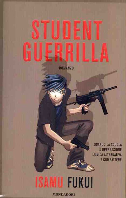 STUDENT GUERRILLA