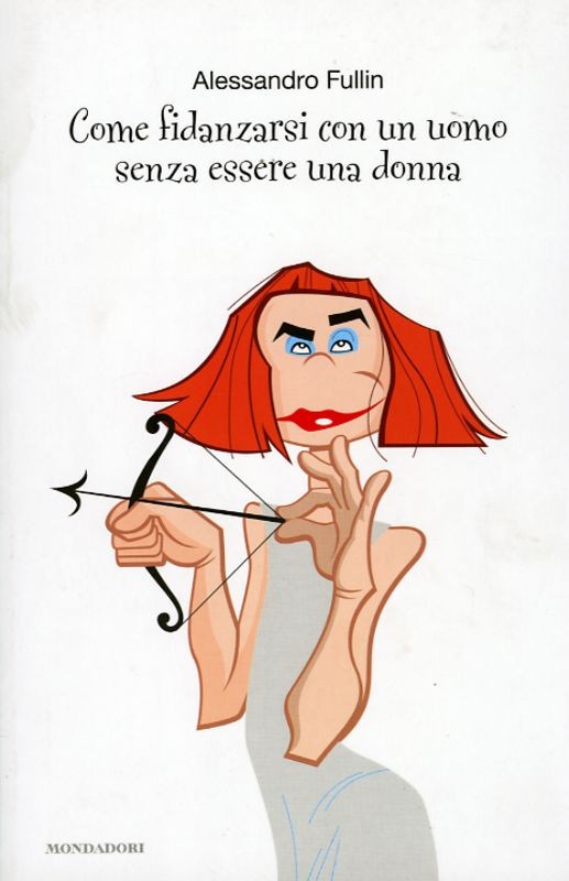 COME FIDANZARSI CON UN UOMO SENZA E