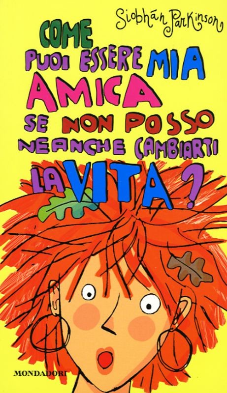 COME PUOI ESSERE MIA AMICA SE NON P