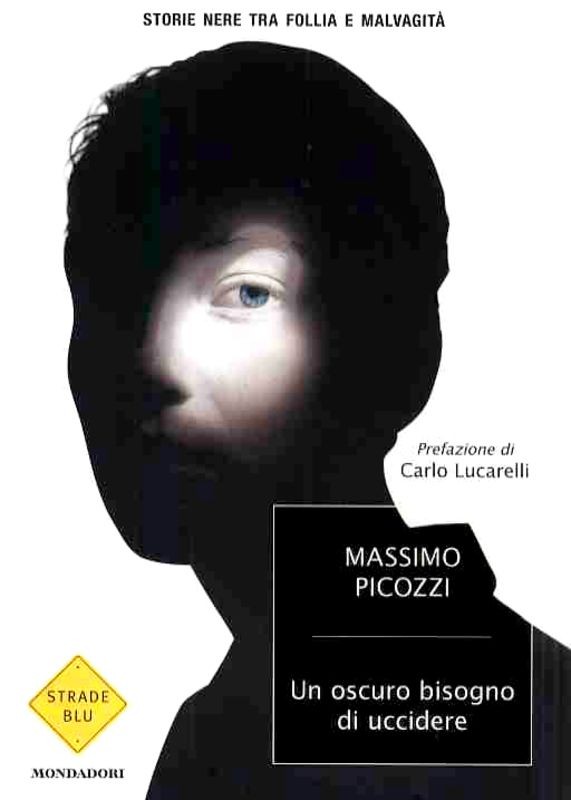 OSCURO BISOGNO DI UCCIDERE (UN)