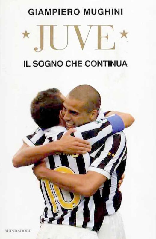 JUVE IL SOGNO CONTINUA