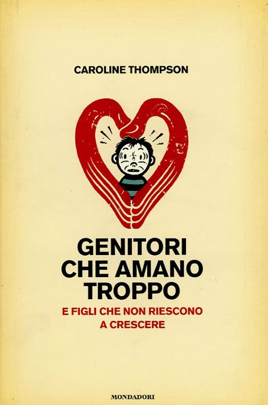 GENITORI CHE AMANO TROPPO