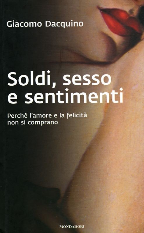 SOLDI SESSO E SENTIMENTI