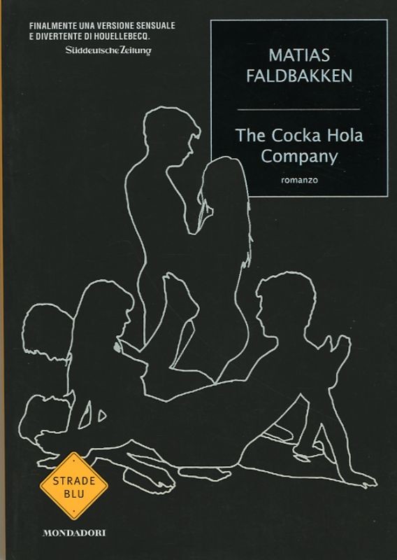 THE COCKA HOLA COMPANY