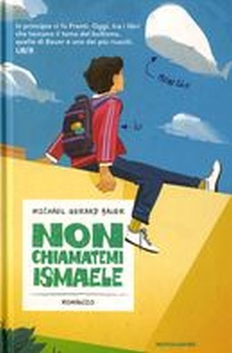 NON CHIAMATEMI ISMAELE