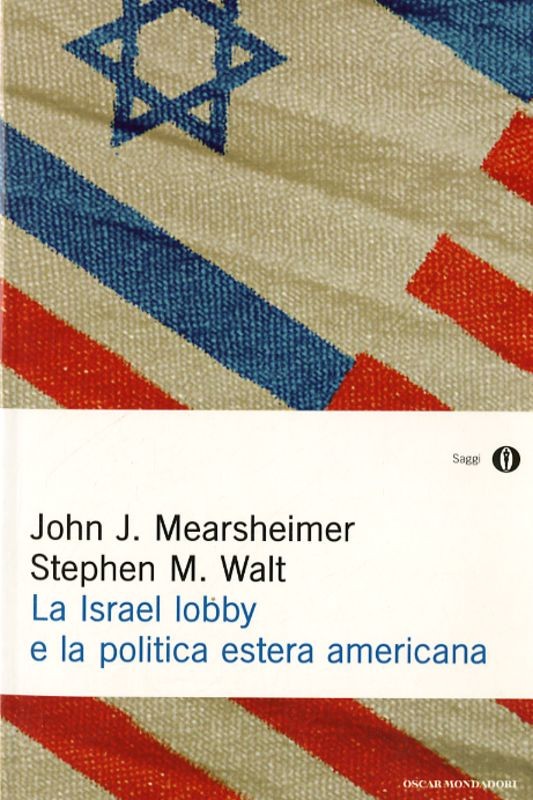 ISRAEL LOBBY E LA POLITICA ESTERA A
