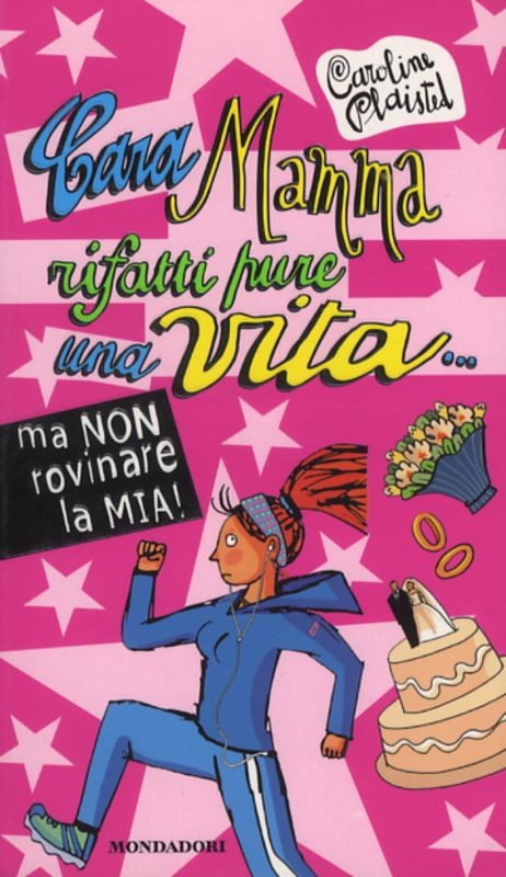 CARA MAMMA RIFATTI PURE UNA VITA