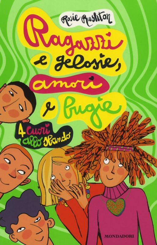 RAGAZZI E GELOSIE AMORI E BUGIE