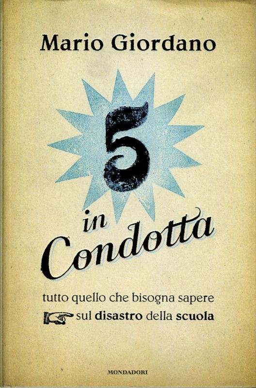 5 IN CONDOTTA