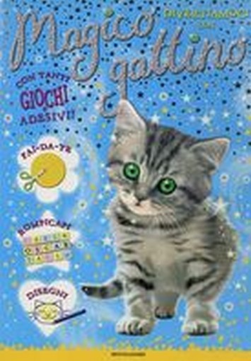MAGICO GATTINO DIVERTIAMOCI CON