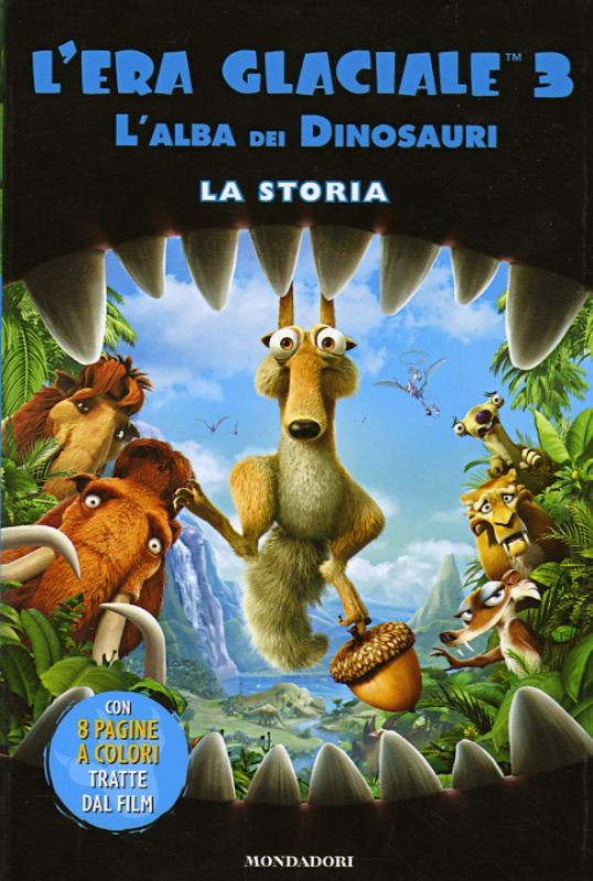 ERA GLACIALE 3 LA STORIA