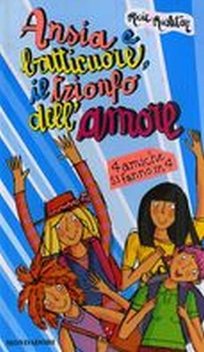 ANSIA E BATTICUORE IL TRIONFO DELLÌ