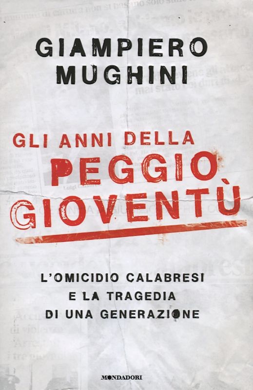 ANNI DELLA PEGGIO GIOVENTU' (GLI)