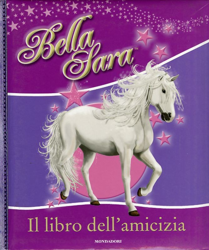 BELLA SARA - IL LIBRO DELL'AMICIZIA
