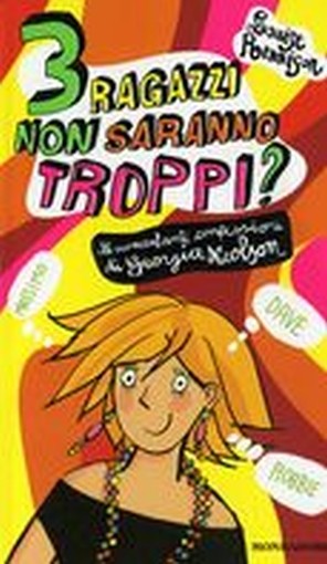 3 RAGAZZI NON SARANNO TROPPI?