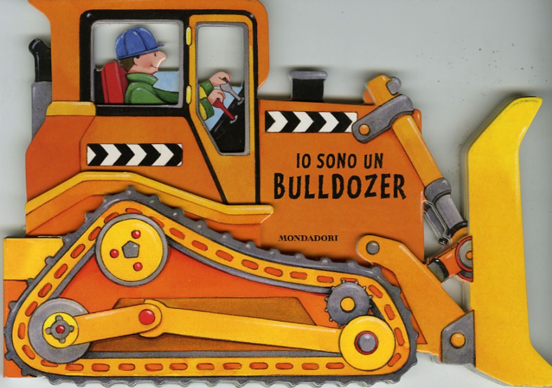 IO SONO UN BULLDOZER