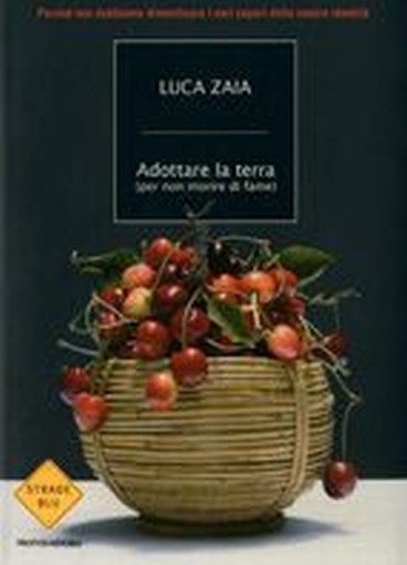 ADOTTARE LA TERRA (PER NON MORIRE D