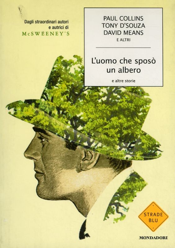 UOMO CHE SPOSO' UN ALBERO (L')