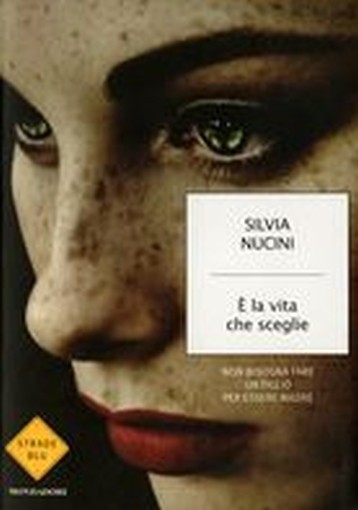 E' LA VITA CHE SCEGLIE