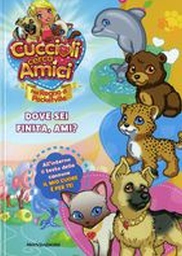 CUCCIOLI CERCA AMICI DOVE SEI FINIT