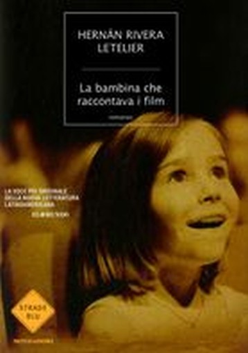 BAMBINA CHE RACCONTAVA I FILM (LA)