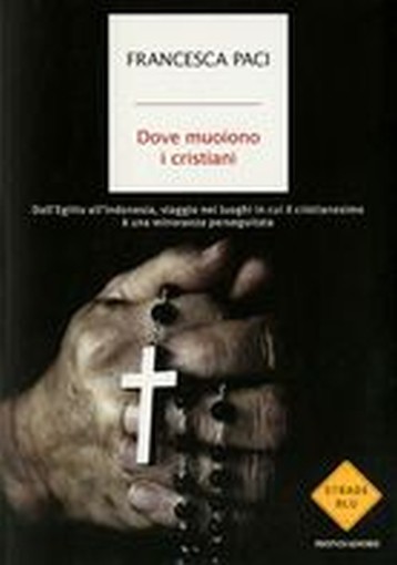 DOVE MUOIONO I CRISTIANI