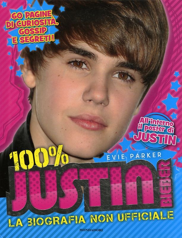 JUSTIN BIEBER LA BIOGRAFIA NON UFFI