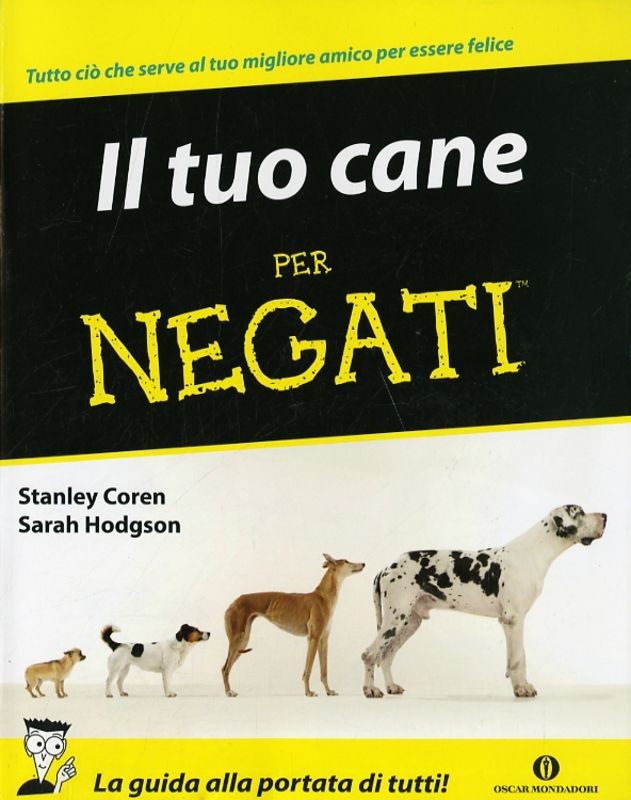 TUO CANE PER NEGATI (IL)