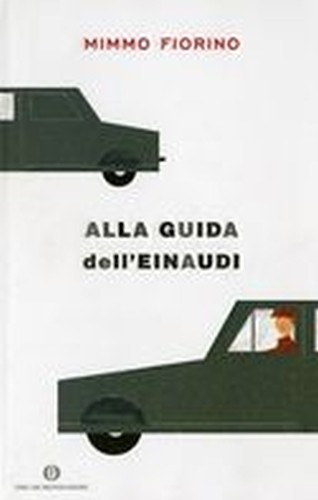 ALLA GUIDA DELL'EINAUDI