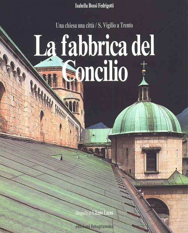 FABBRICA DEL CONCILIO (LA)