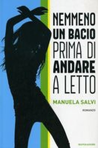 NEMMENO UN BACIO PRIMA DI ANDARE A